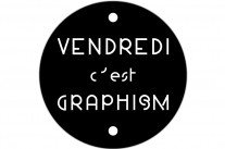 Vendredi c’est Graphism ! S01E02