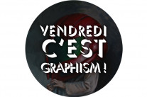 VENDREDI C’EST GRAPHISM S02E13!