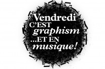 Vendredi c’est Graphism S02E15! [Spécial musique !]